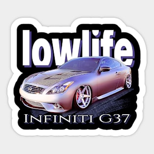 Low Life Standards Low Life Car Club Lowrider Muscle Car Hot Rod Art, G37 Sticker